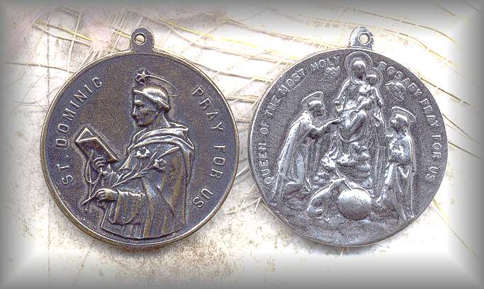 ST DOMINIC MEDAL: reverse 'Our Lady of the Rosary' cast from antique